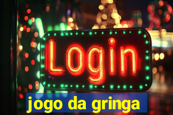 jogo da gringa